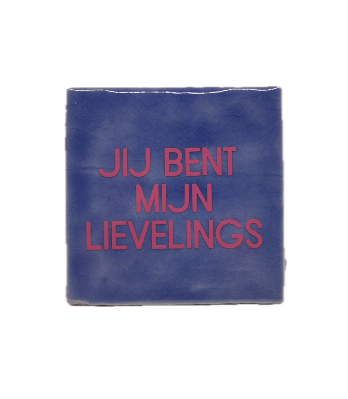 Tegeltje 'Jij bent mijn lievelings'