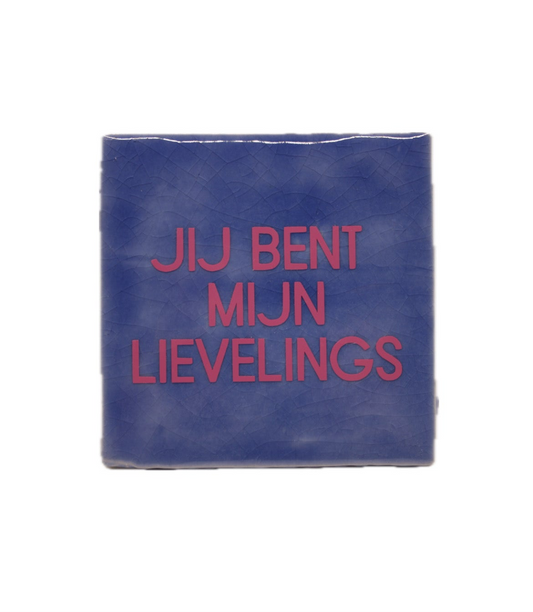 Tegeltje 'Jij bent mijn lievelings'